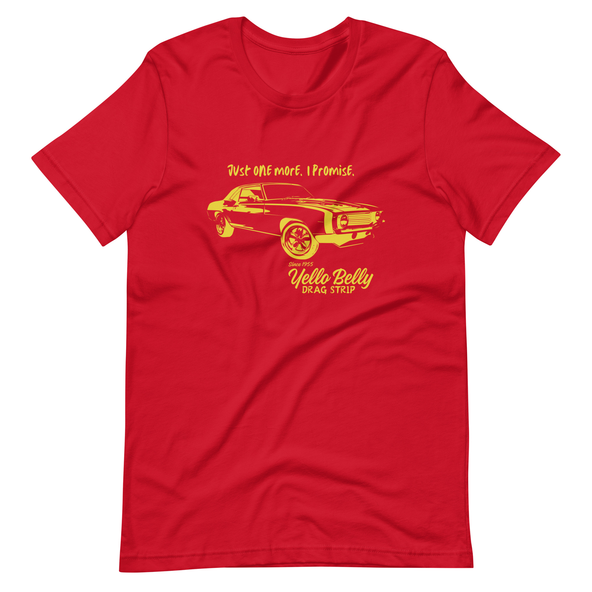 Just One More-Unisex t-shirt