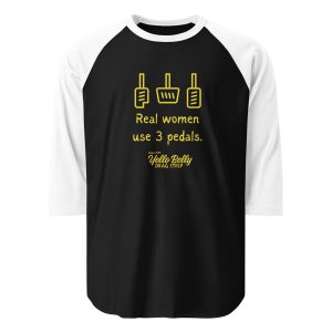 Real Women 3 Pedals-3/4 sleeve raglan shirt