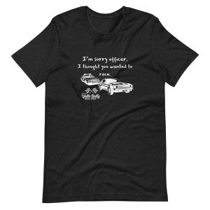 Sorry Officer-Unisex t-shirt